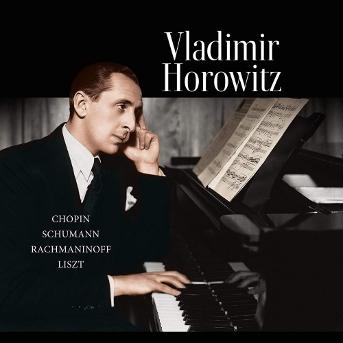 HOROWITZ, VLADIMIR - CHOPIN / SCHUMANN / RACHMANINOFF / LISZT -LP-HOROWITZ, VLADIMIR - CHOPIN - SCHUMANN - RACHMANINOFF - LISZT -LP-.jpg